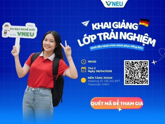 KHAI GIẢNG LỚP TRẢI NGHIỆM TIẾNG ĐỨC 5 BUỔI MIỄN PHÍ - ĐÁNH THỨC TIỀM NĂNG CHÂU ÂU