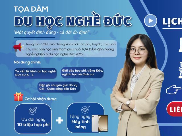 TỌA ĐÀM DU HỌC NGHỀ ĐỨC - VỮNG BƯỚC ĐƯỜNG XA