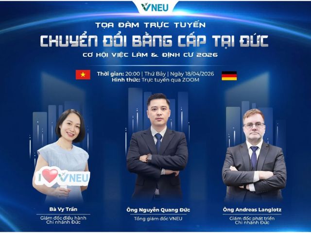 TỔNG KẾT TOẠ ĐÀM TRỰC TUYẾN 18/04: GIẢI MÃ LỘ TRÌNH CHUYỂN ĐỔI BẰNG CẤP VÀ CƠ HỘI ĐỊNH CƯ TẠI ĐỨC