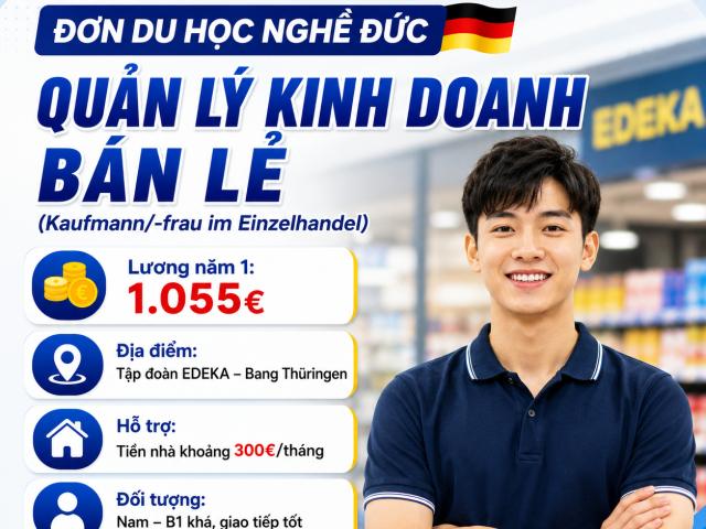 THÔNG BÁO TUYỂN SINH ĐƠN QUẢN LÝ KINH DOANH BÁN LẺ TẠI ĐỨC – TẬP ĐOÀN EDEKA