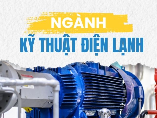 DU HỌC NGHỀ ĐỨC 2025 - NGÀNH KỸ THUẬT ĐIỆN - ĐIỆN LẠNH Cánh cửa vào thị trường lao động châu Âu