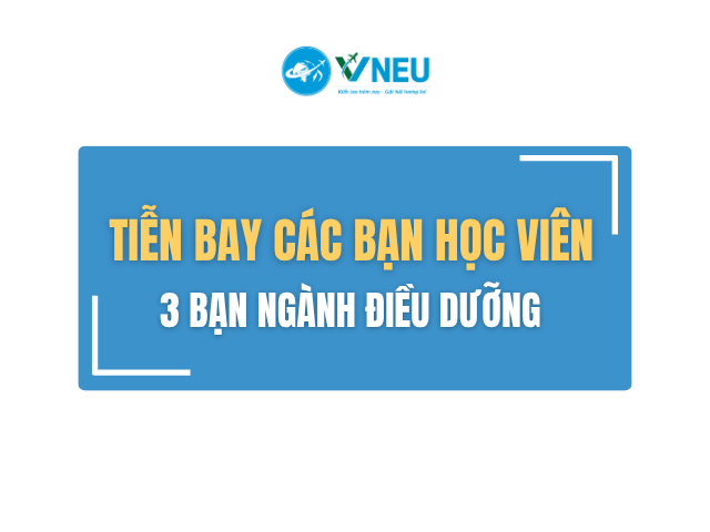 3 HỌC VIÊN VNEU CHÍNH THỨC LÊN ĐƯỜNG SANG ĐỨC NGÀY 19/8